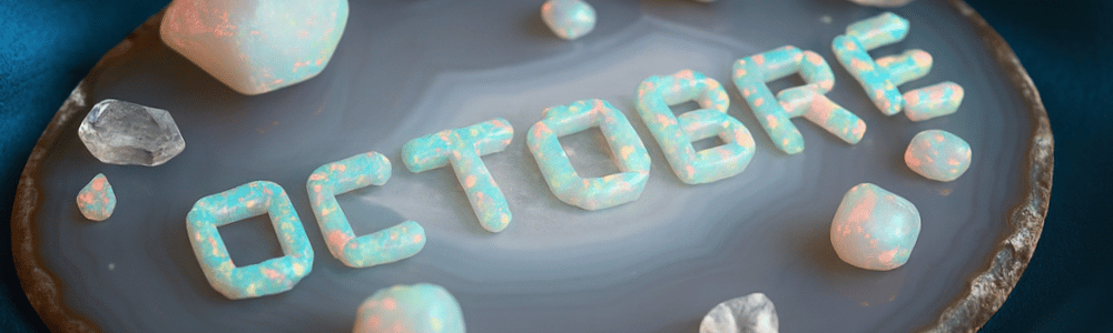 octobre écrit avec des pierres de naissance d'octobre : des opales